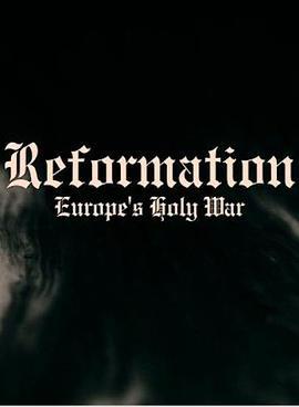 Reformation:Europe'sHolyWar