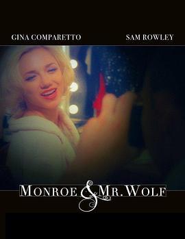 Monroe&Mr.Wolf