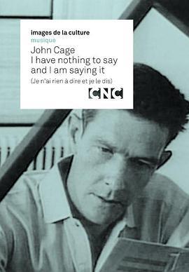 "AmericanMasters"JohnCage:IHaveNothingtoSayandIAmSayingIt