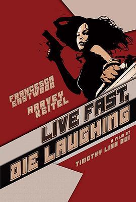 LiveFast,DieLaughing