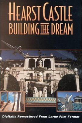 HearstCastle:BuildingtheDream