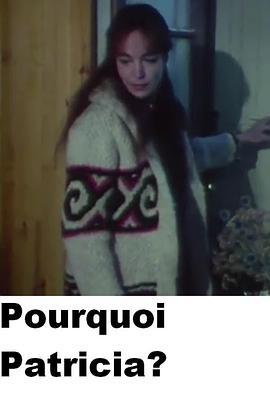 PourquoiPatricia