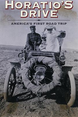 Horatio'sDrive:America'sFirstRoadTrip