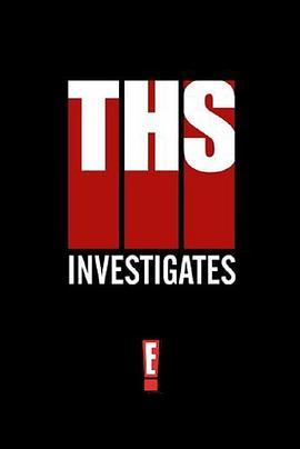THS:Investigates