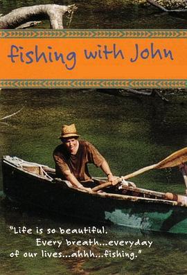 和约翰一起钓鱼