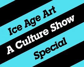 IceAgeArt:ACultureShowSpecial